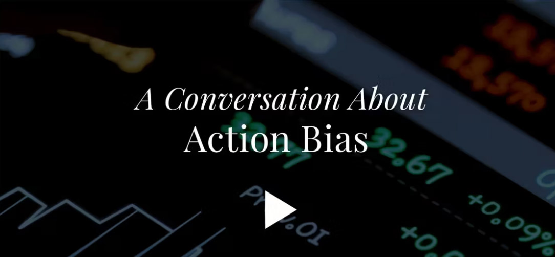 A Conversation About Action Bias